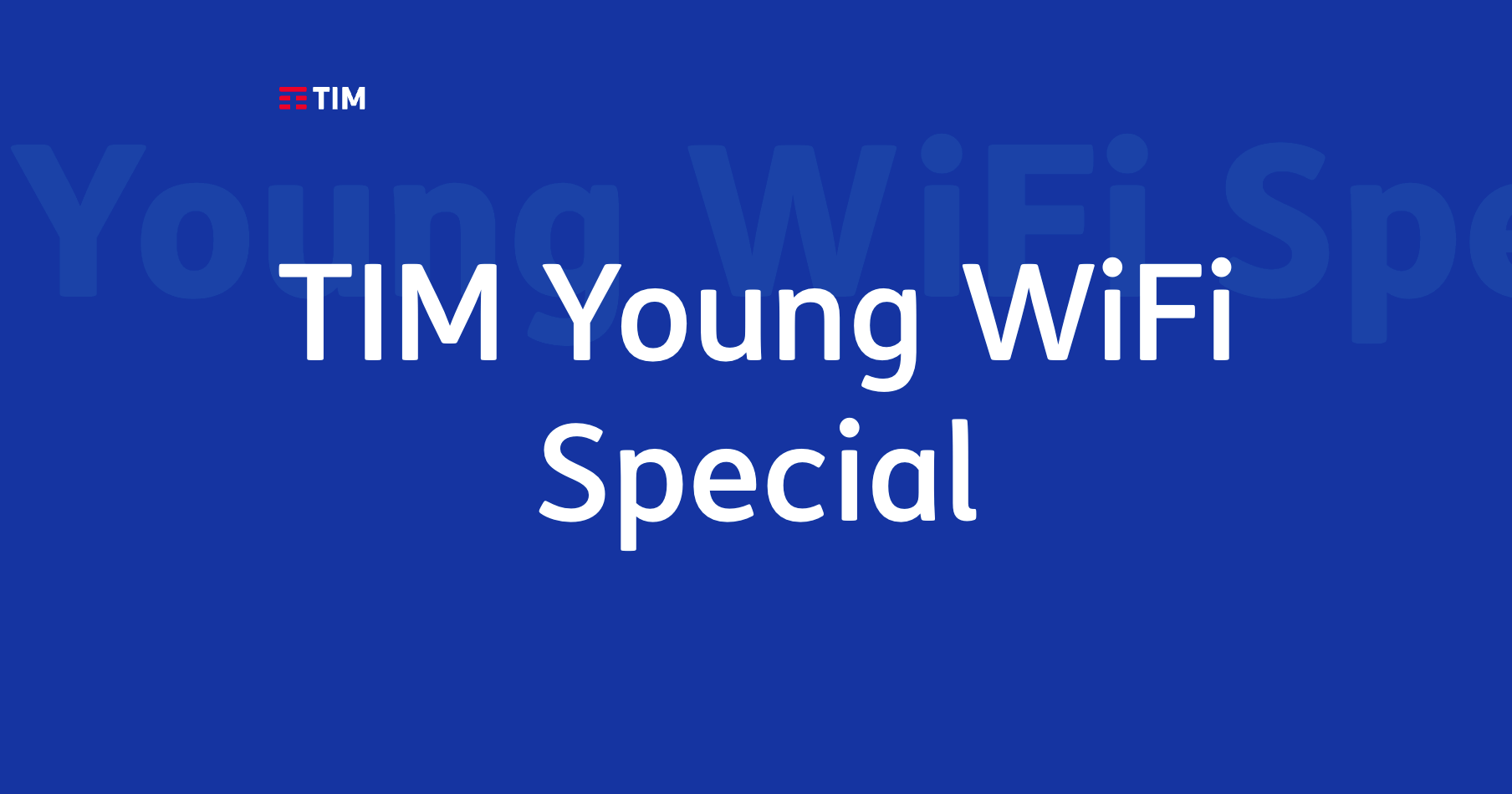 TIM Young WiFi Special