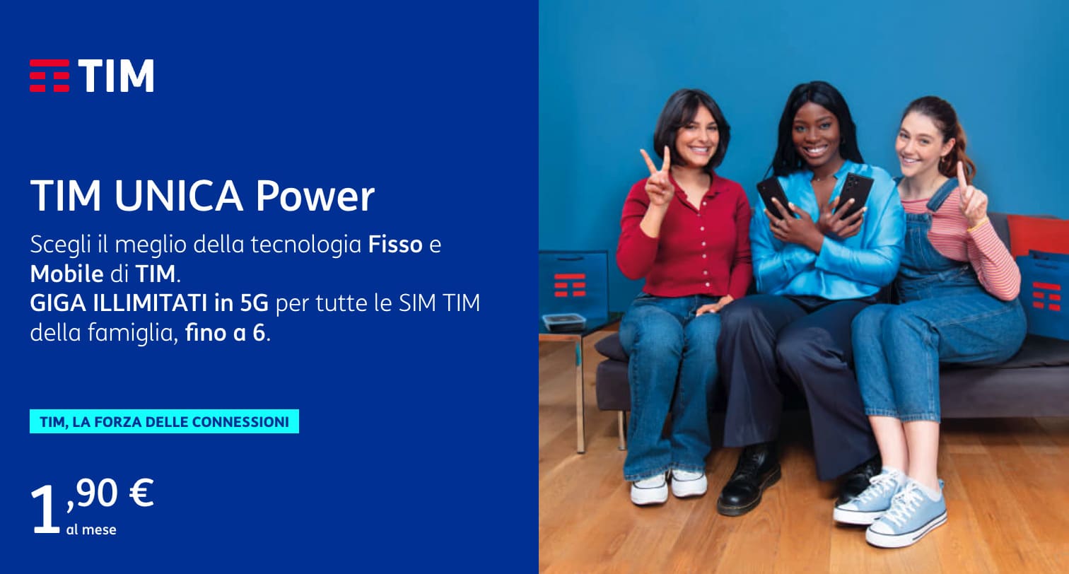 Giga illimitati in 5G con TIM Unica Power