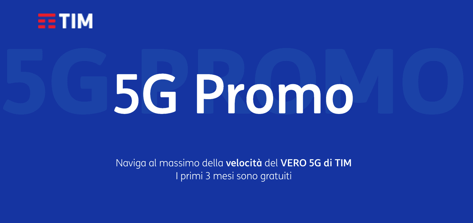 5G in Promo con TIM, naviga per 3 mesi gratis