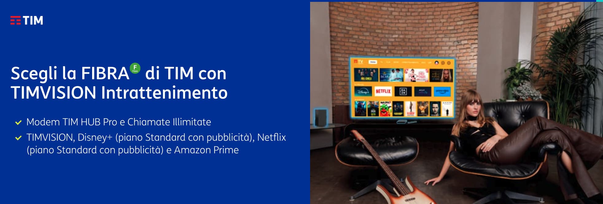Offerta con la Fibra di TIM e l'intrattenimento di TIMVision