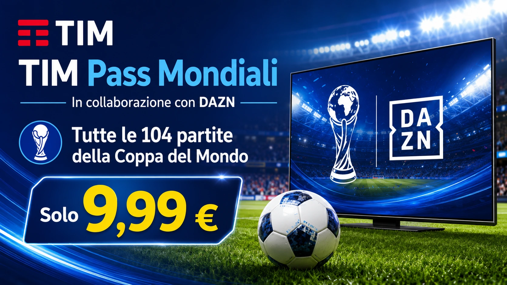 Offerta TIM per guardare le partite del Mondiale di Calcio 2026