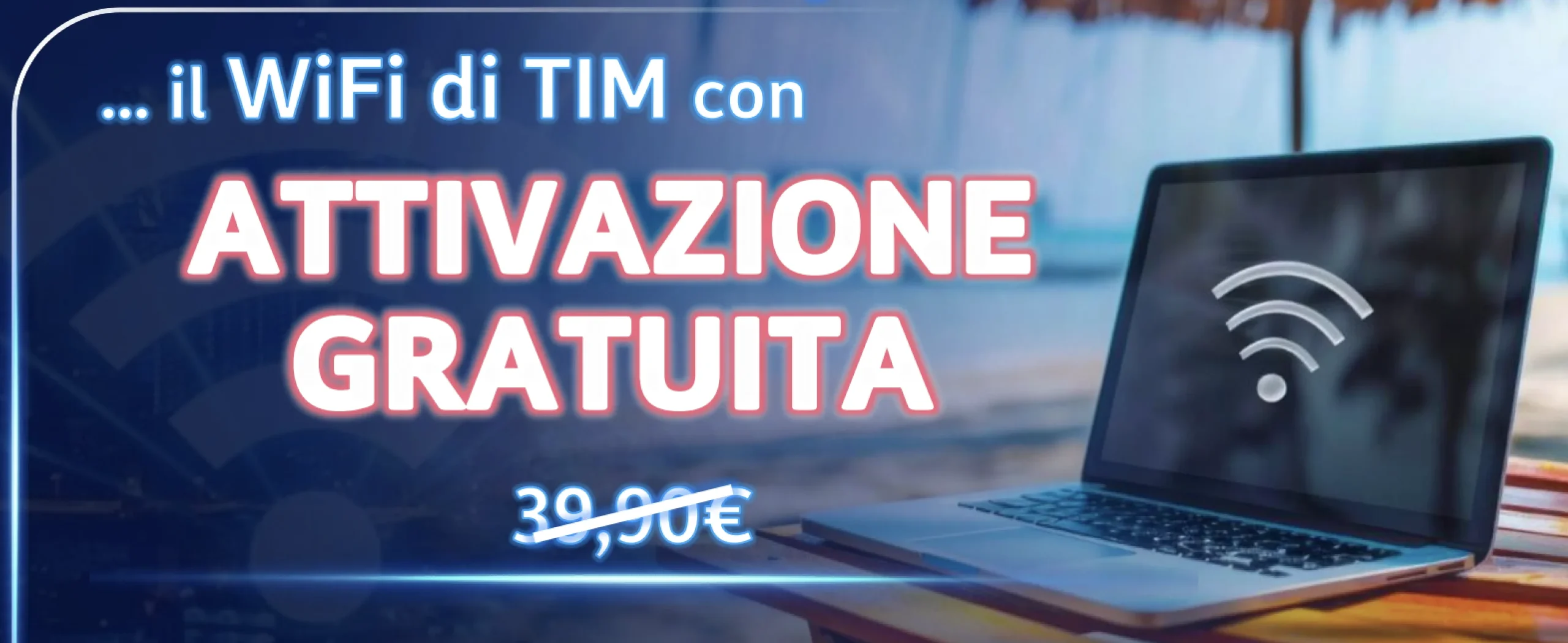 WiFi a casa con attivazione gratuita